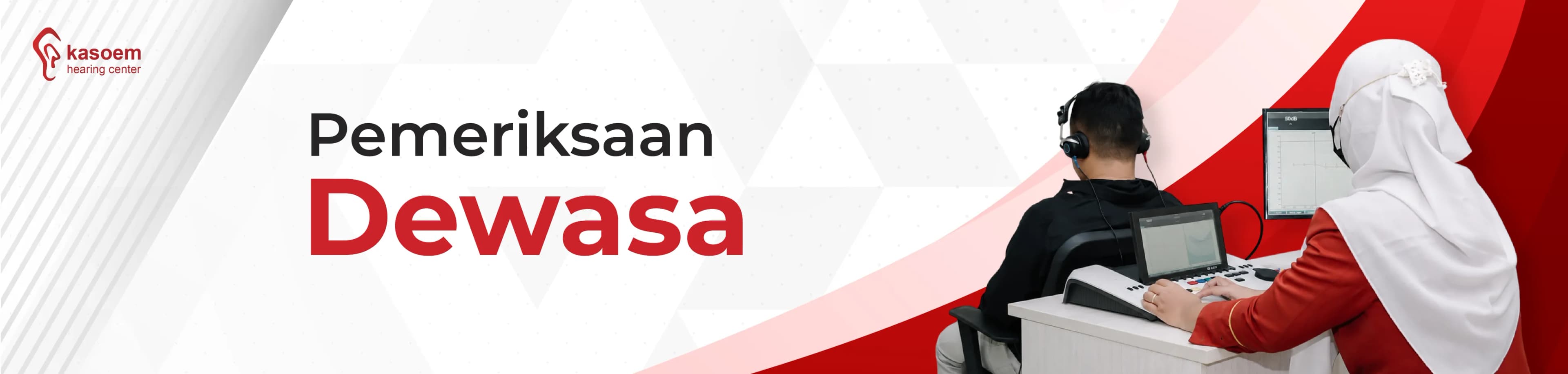 Pemeriksaan Dewasa